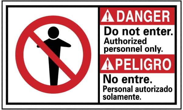 Security & Admittance Sign: Rectangle, "Danger, Do not enter.Authorized personnel only. No entre. Personal autorizado solamente."