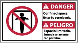 Accident Prevention Sign: Rectangle, "Danger, Confined space. Enter by permit only. Espacio limitado. entrada solamente con permiso."