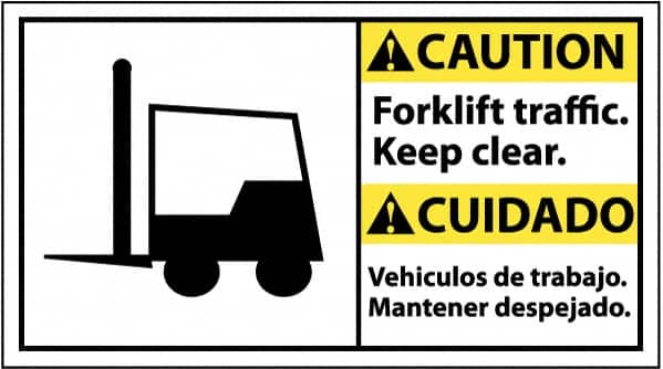 Accident Prevention Sign: Rectangle, "Caution, Forklift traffic. Keep clear. TrC!fico de cargadoras. Mantener despejado."