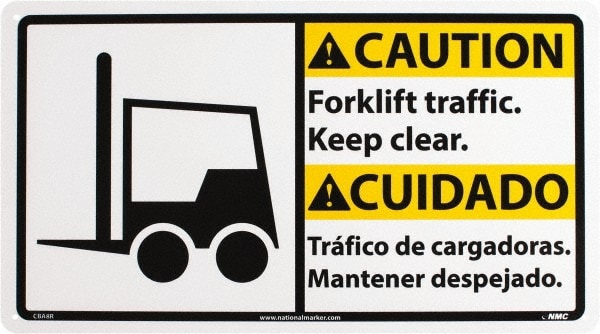 Sign: Rectangle, "Caution - Forklift Traffic - Keep Clear"