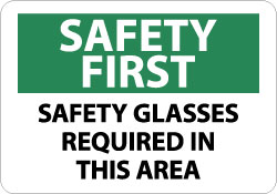Sign: Rectangle, SAFETY FIRST, Safety First - Safety Glasses Required in This Area - Plastic, Wall, 10" High, 14" Wide