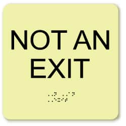 Not an Exit, Plastic Exit Sign