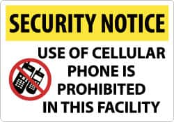 Security & Admittance Sign: Rectangle, "Notice, USE OF CELLULAR PHONE IS PROHIBITED IN THIS FACILITY"