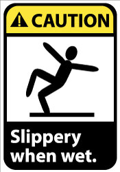 Accident Prevention Sign: Rectangle, "Caution, SLIPPERY WHEN WET"