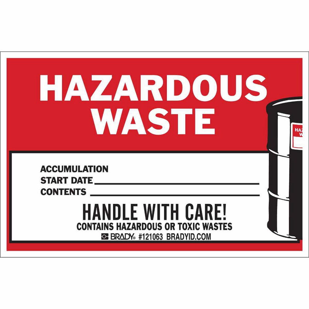 Sign: Rectangle, "Hazardous Waste, ACCUMULATION START DATE___ START DATE___CONTENTS___ HANDLE WITH CARE! CONTAINS HAZARDOUS OR TOXIC WASTES"
