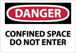 Sign: Rectangle, DANGER, Danger - Confined Space - Do Not Enter - Plastic, Wall, 10" High, 14" Wide