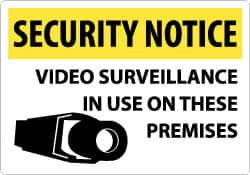Security & Admittance Sign: Rectangle, "Notice, VIDEO SURVEILLANCE IN USE ON THESE PREMISES"