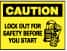 Sign: Rectangle, "Caution - Lock Out for Safety Before You Start"