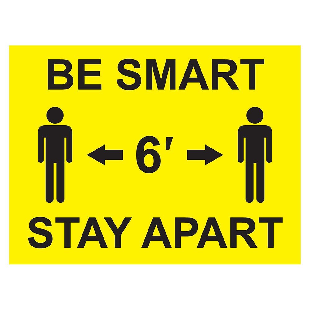 Sign: "Be Smart Stay Apart"