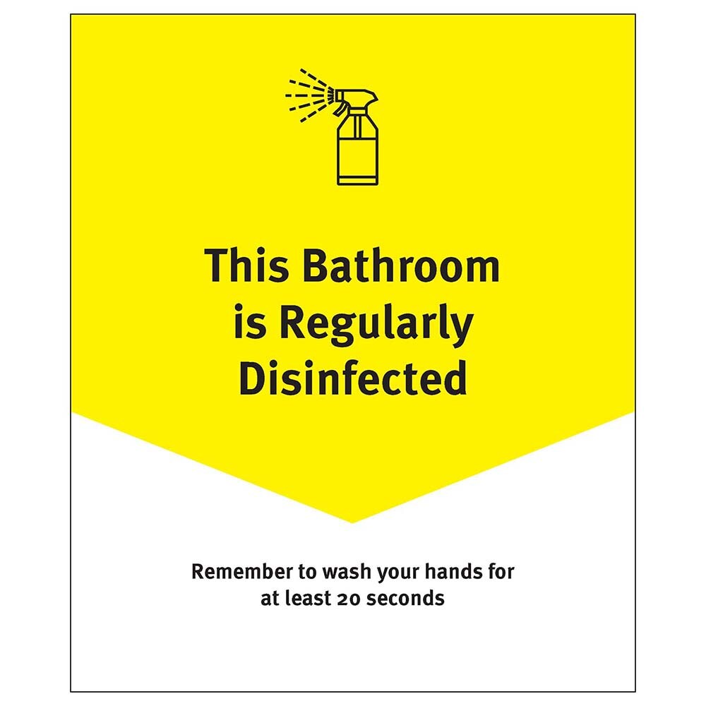Sign: "Bathroom Disinfected Regularly"