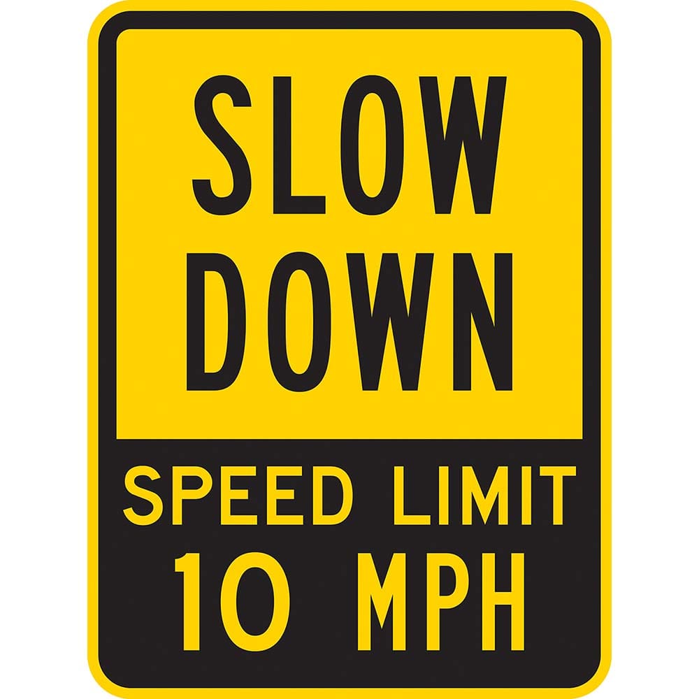 Lyle Signs T1-1029-EG18X24 Slow Down Speed Limit 10 MPH, Reflective Engineer Grade, 0.080 Aluminum Sign, 18Wx24H, Traffic & Parking 