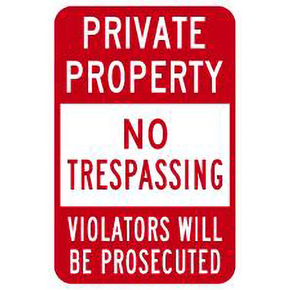 Lyle Signs T1-3167-HI12X18 "Private Property-No Trespassing-Violators Will Be Prosecuted", 12" Wide x 18" High, High-Intensity Reflective Aluminum Sign 