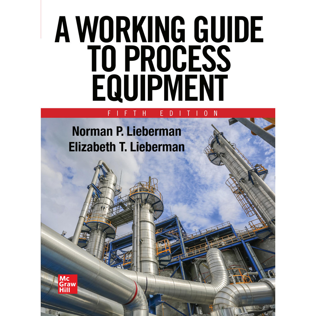 McGraw-Hill Reference Guides & Books: Application: Process Equipment; Subcategory: Technical Reference; Publication Type: Reference Book; Author: