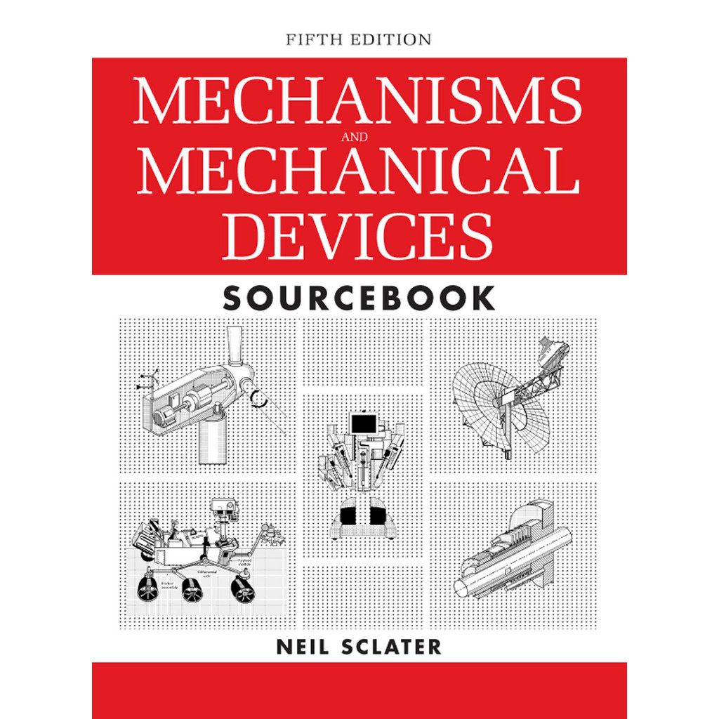 McGraw-Hill Reference Guides & Books: Application: Mechanisms & Mechanical Devices; Subcategory: Mechanical Engineering; Publication Type: