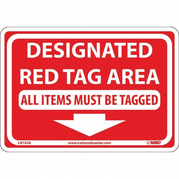 Sign: Rectangle, "Designated Red Tag Area All Items Must Be Tagged"