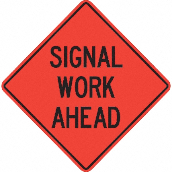 PRO-SAFE 07-800-3718-L Traffic Control Sign: Triangle, "Signal Work Ahead" Image