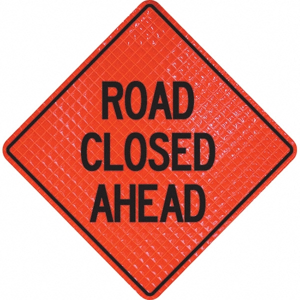 PRO-SAFE 07-800-4035-L Traffic Control Sign: Triangle, "Road Closed Ahead" Image