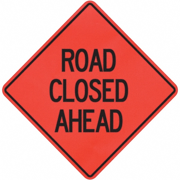 PRO-SAFE 07-800-3011-L Traffic Control Sign: Triangle, "Road Closed Ahead" Image