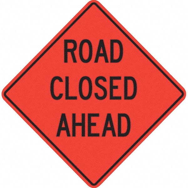 PRO-SAFE 07-800-3714-L Traffic Control Sign: Triangle, "Road Closed Ahead" Image