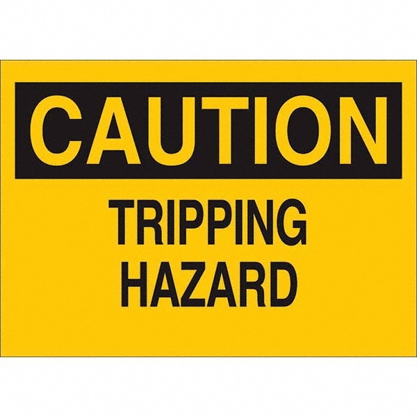 Sign: Rectangle, "TRIPPING HAZARD"