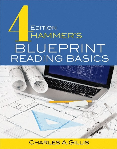 Industrial Press 9780831136147 Blueprint Reading Basics: 4th Edition 
