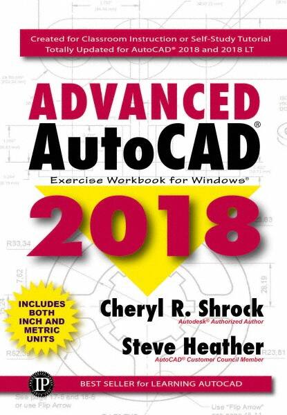 Advanced AutoCAD 2018 Exercise Workbook: 1st Edition