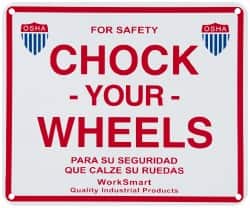 Sign: "Chock Your Wheels"