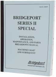 Bridgeport 11040079 Installation, Operational & Maintenance Series II Replacement Manual: 