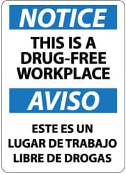NOTICE This is a Drug-Free Work Place OSHA Safety SIGN 10" x 14" 