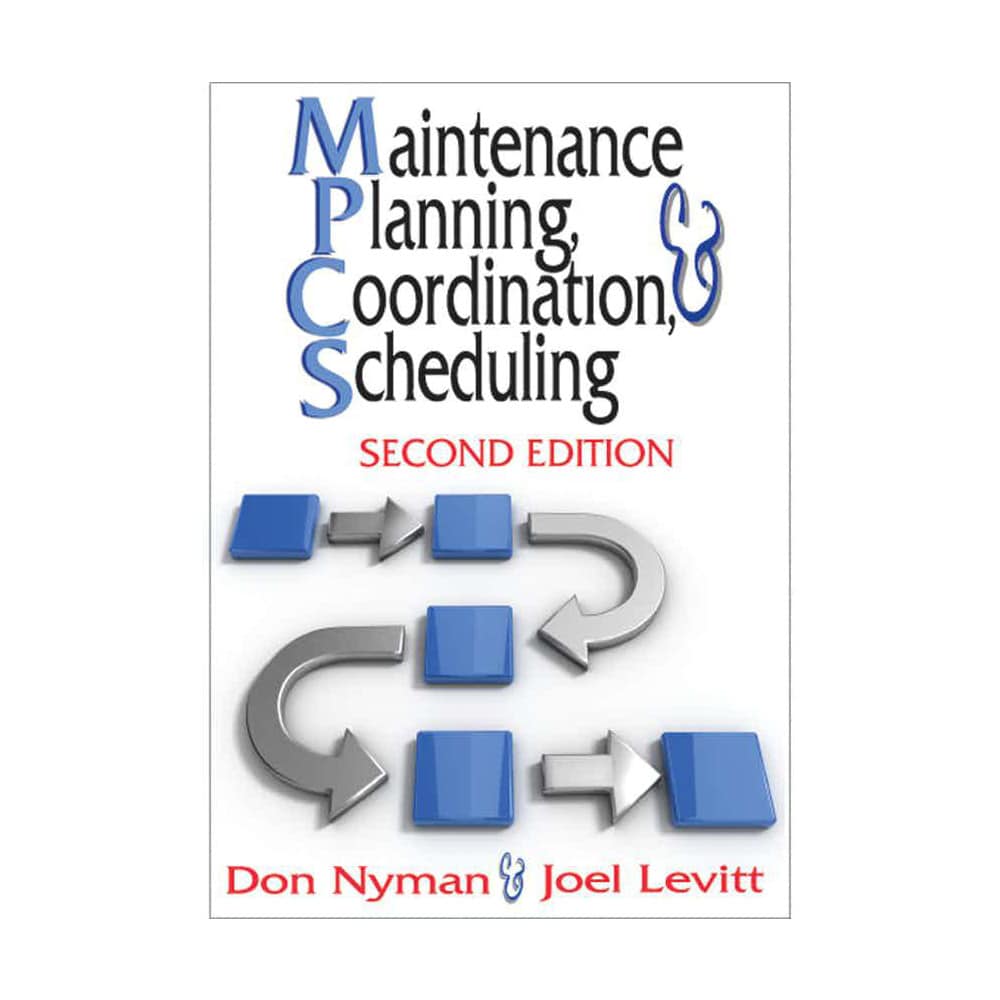 Industrial Press Maintenance Planning Coordination And Scheduling