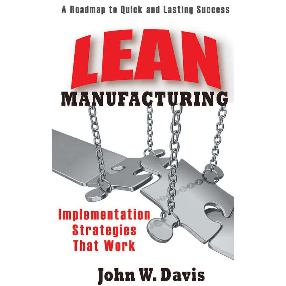 Industrial Press - Lean Manufacturing Implementation Strategies that ...