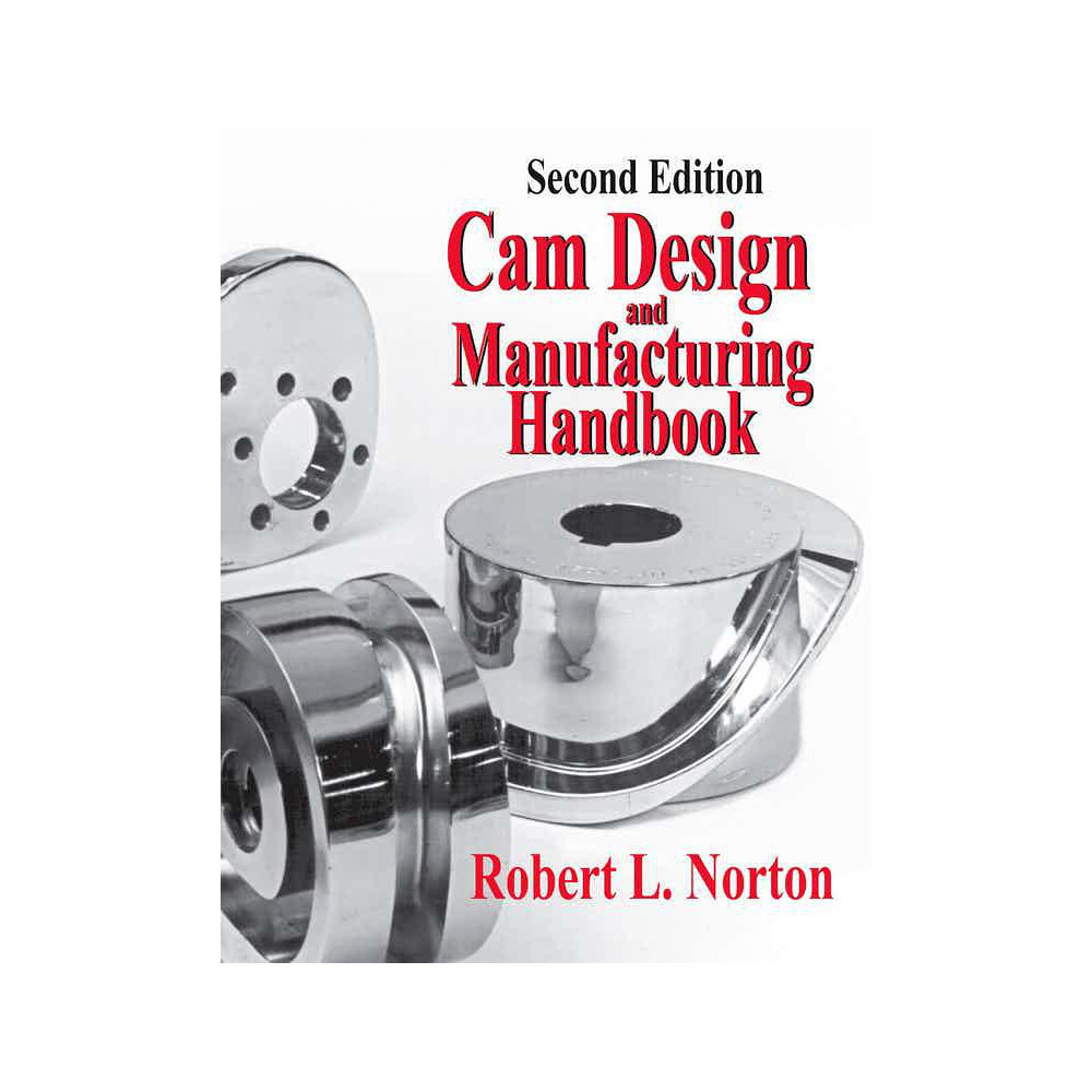 Industrial Press Cam Design and Manufacturing Handbook 2nd Edition
