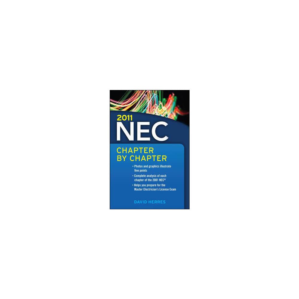 McGraw-Hill 9780071774093 2011 National Electrical Code Chapter-By-Chapter: 1st Edition 