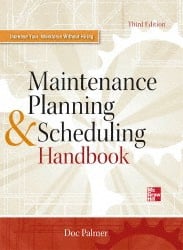 Maintenance Planning and Scheduling Handbook: 3rd Edition