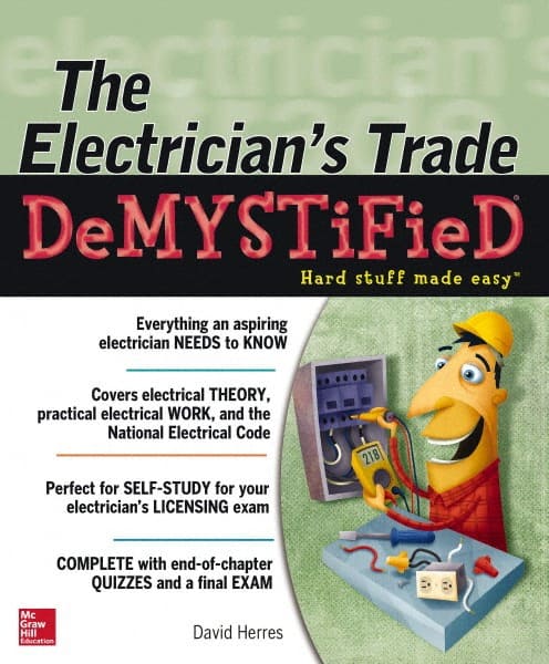 McGraw-Hill - ELECTRICIANS TRADE DEMYSTIFIED Handbook, 1st Edition -  61299111 - MSC Industrial Supply