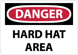 Sign: Rectangle, "Danger - Hard Hat Area"