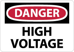 Sign: Rectangle, "Danger - High Voltage"