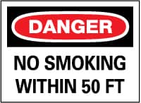 Sign: Rectangle, "Danger - No Smoking Within 50 Feet"