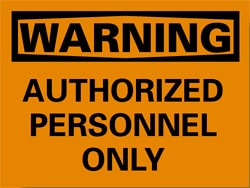 Security & Admittance Sign: Rectangle, 