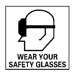 Sign: Square, "Wear Your Safety Glasses"