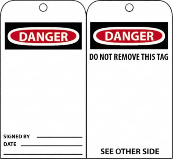 Accident Prevention Tag: Rectangle, 3" High, Unrippable Vinyl, "Danger"