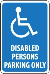 ADA Traffic & Parking Sign: Rectangle, "Disabled Persons Parking Only"