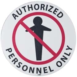 Security & Admittance Adhesive Backed Floor Sign: Round, Vinyl, ''AUTHORIZED PERSONNEL ONLY''