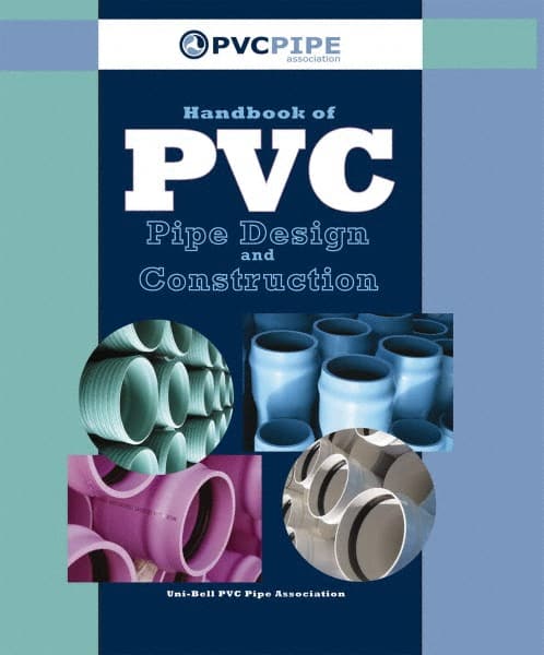 Handbook of PVC Pipe Design and Construction: 5th Edition