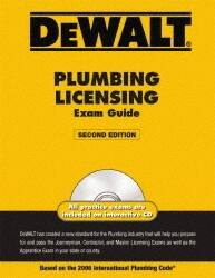Plumbing Licensing Exam Guide Based on the 2006 International Plumbing Code: 2nd Edition
