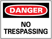 Sign: Rectangle, DANGER, Danger - No Trespassing - Plastic, Wall, 7" High, 10" Wide