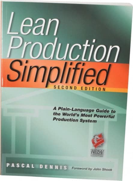 Made in USA 1-56327-356-X Lean Production Simplified A Plain Language Guide to the Worlds Most Powerful Production System: 1st Edition 