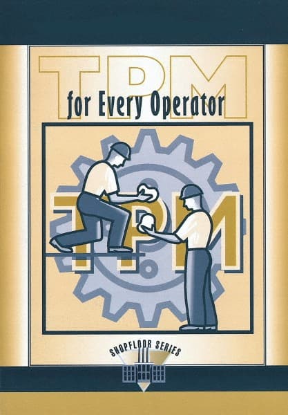 TPM for Every Operator: 1st Edition