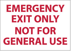 Exit Sign: Emergency Exit Only Not for General Use - Vinyl, Adhesive-Backed, 10" High, 14" Wide