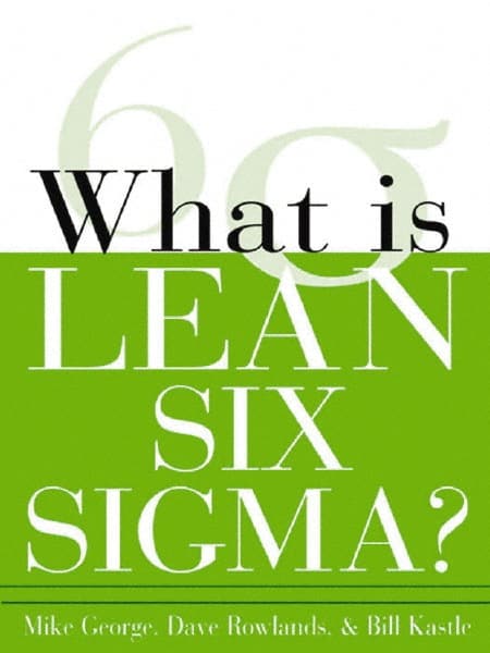 McGraw-Hill 007142668XTR What is Lean Six Sigma: 1st Edition 